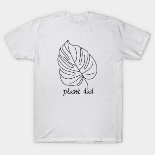 Plant Dad Succulent Cacti Monstera Leaf Modern Minimalistic T-Shirt